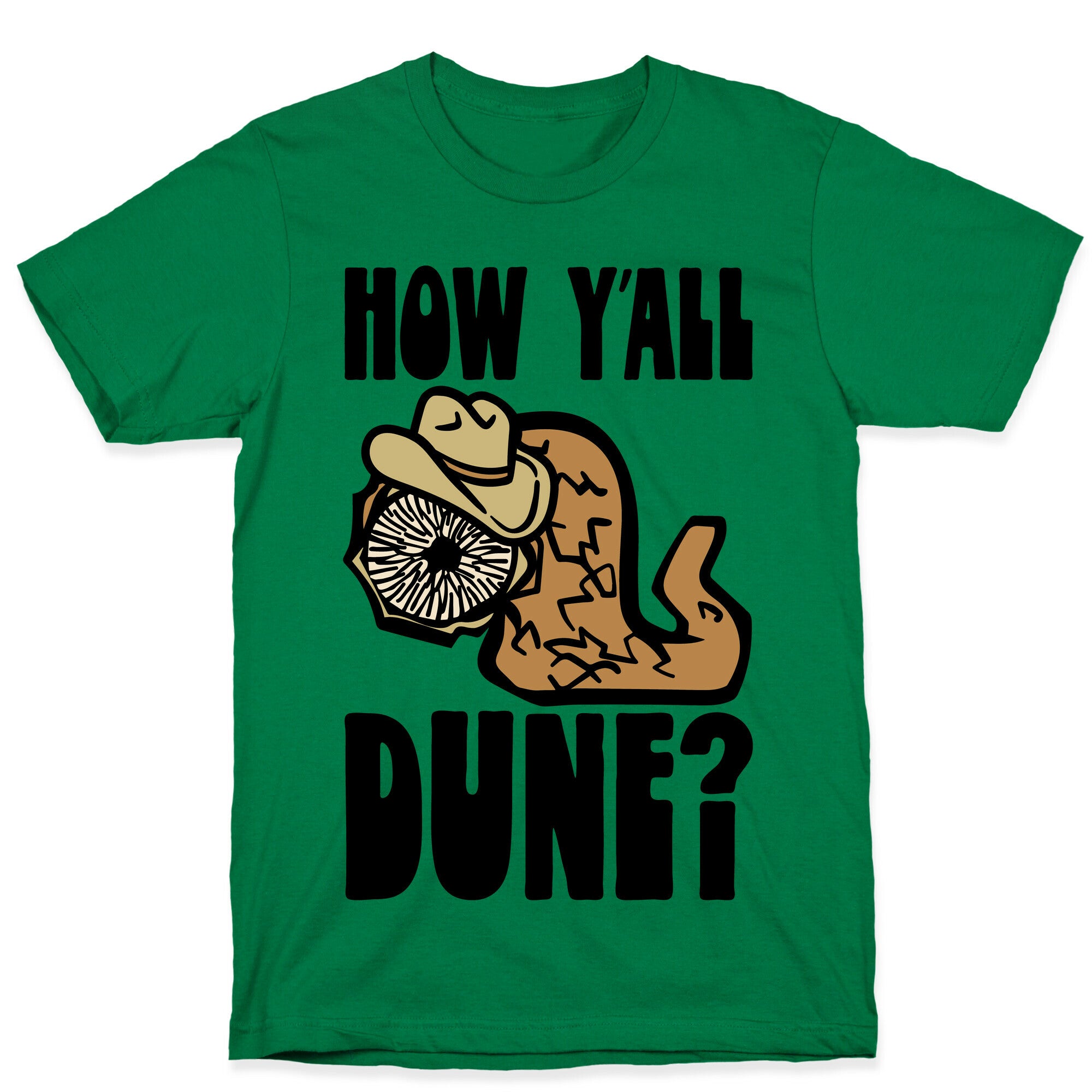 How Y'all Dune T-Shirt